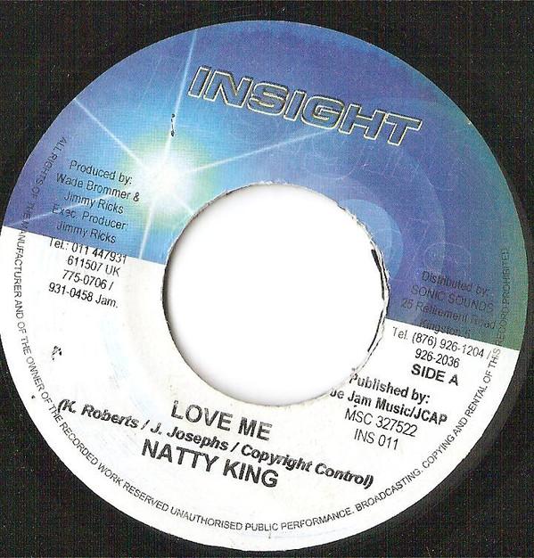 

7inch Record NATTY KING - Love Me INS011 Insight 2004 Jamaica Reggae, Ska & Dub Used