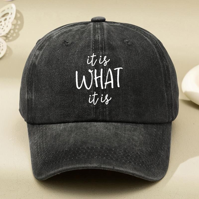 It Is What It Is Vintage-style Baseball Cap with White Lettering Print чёрный