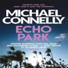 Echo Park by Michael Connelly Paperback Book 9781409156185