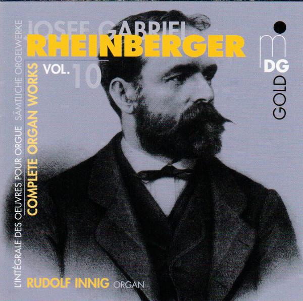 

CD JOSEF GABRIEL RHEINBERGER, RUDOLF I - Complete Organ Works Vol. 10 MDG31709002 MDG 2004 Germany Classical Used