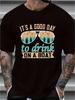 Übergröße IT'S A GOOD DAY TO DRINK ON A BOAT Aufdruck T-Shirt, Herren