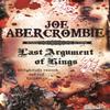 Last Argument Of Kings by Joe Abercrombie Paperback Book 9780575084162