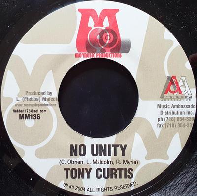 7inch Record TONY CURTIS / CHRISTOPHER - No Unity / Unconditional Love  NONE Mo' Music Produ 2004 Jamaica Reggae, Ska & Dub Used