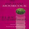Elric Stormbringer by Michael Moorcock Paperback Book 9780575114388