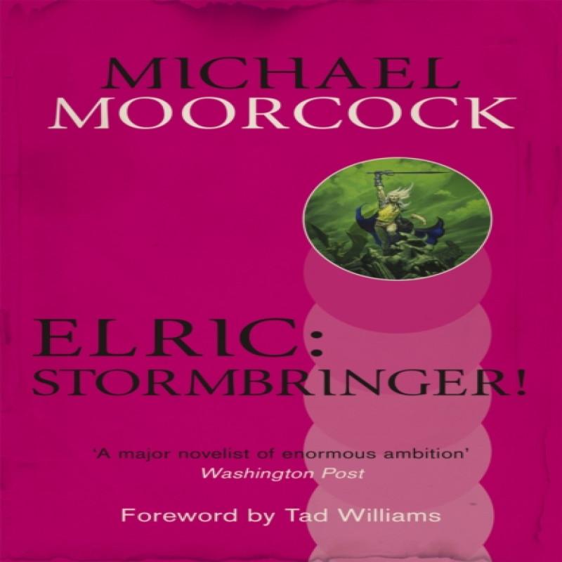 Elric Stormbringer by Michael Moorcock Paperback Book 9780575114388