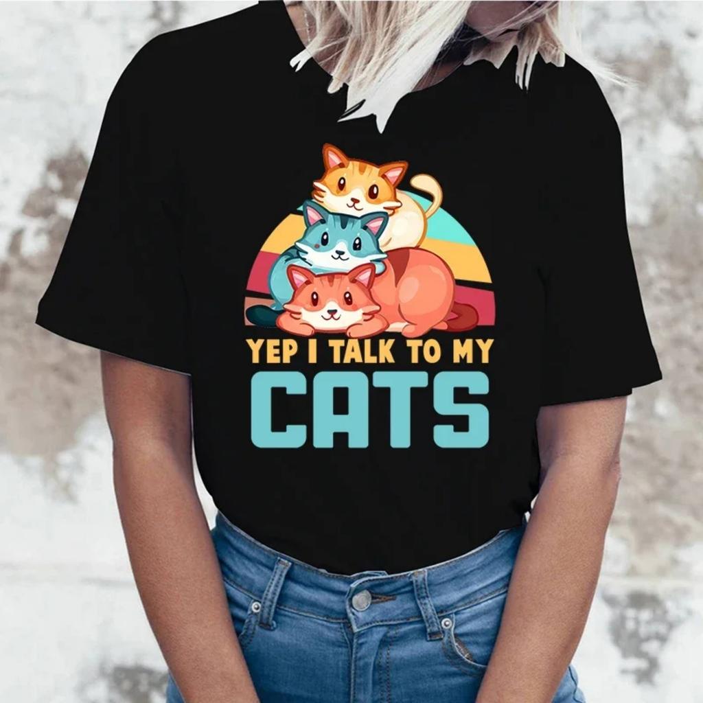 Funny Yer Talk To My Cats Printed T-Shirts For Women Summer Short Sleeve Round Neck Cute Loose T-Shirt Creative Personalized Top