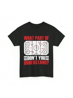 Hockey T Shirt What Part Of Don't You Understand Funny Quote