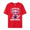 I Axolotl Questions Anime Kawaii Axolotl Kids Mens Designer Clothes T Shirt Men Leisure