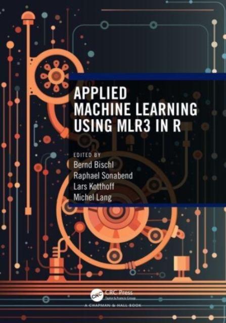 Knyga Applied Machine Learning Using Mlr3 In R