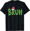 Christmas Bruh Santa Hat Funny Xmas Meme Humor Unisex T-Shirt