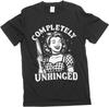 Funny Halloween T-Shirt Completely Unhinged Humorous Wife Gift Tee Shirt