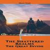 The Shattered Realms Book 2 The Great Divide by Shane Kind... 9781035871001