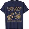 Ich mag Hunde und Gras und vielleicht 3 Leute 100% Baumwolle T-Shirt Herren T-Shirts Oberteil