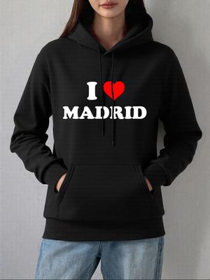 I Love Madrid Printing Hoodies Women Autumn Winter Fleece Warm Pullovers Basics Pocket Sweatshirts Casual Loose Womans Clothes