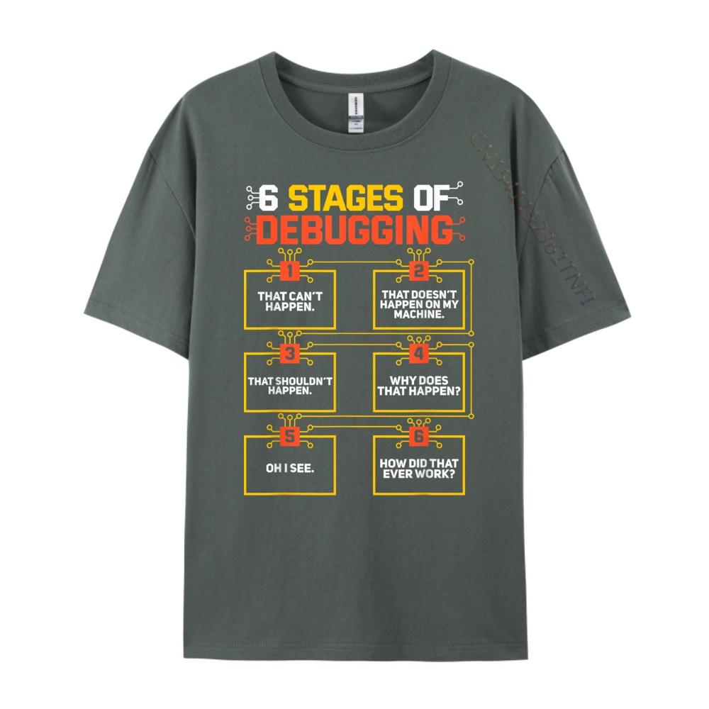 6 Stages Of Debugging Computer Programmer Geek Green And White Graphic T Shirt Mens Band Tshirts Classic