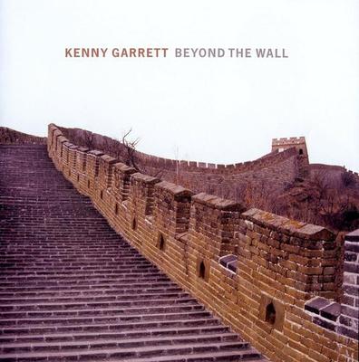 CD KENNY GARRETT - Beyond The Wall 7559799332 Nonesuch 2006 Evropa Jazz Použité