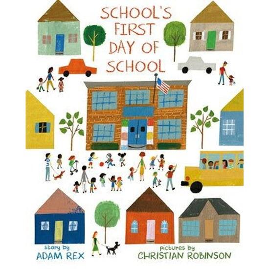 Schools First Day School 1ST Adam Rex
