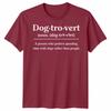 Dogtrovert Definition Shirt Dog Lover Apparel For Unisex Unisex