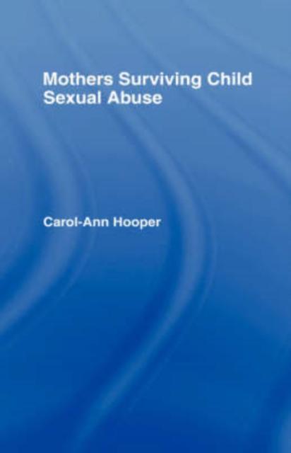 The Mothers Surviving Child Sexual Abuse Book