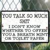 Vintage Metal Poster You Talk So Much Funny Wall Art Decor for Home Bedroom Bar