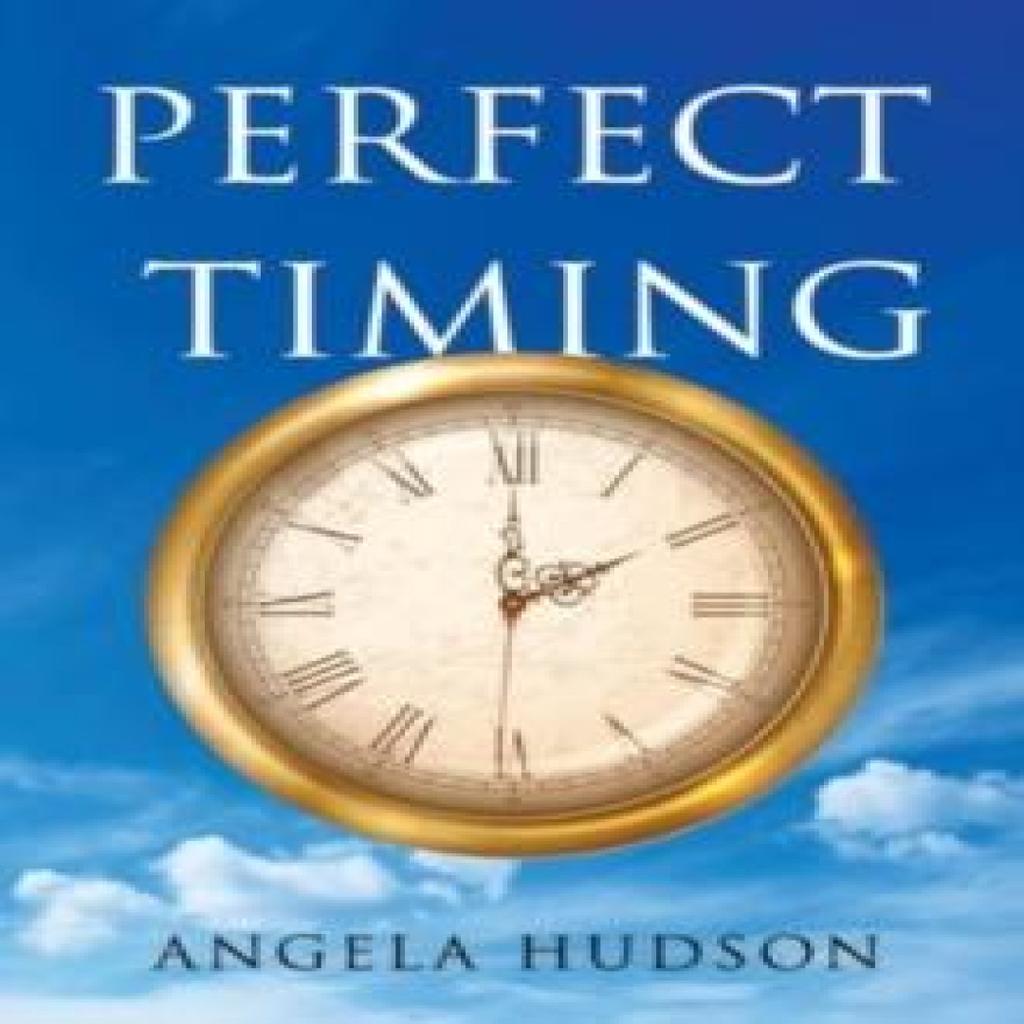 Perfect Timing by Angela Hudson Paperback Book 9781835431221