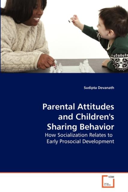 The Parental Attitudes and Children's Sharing Behavior Book