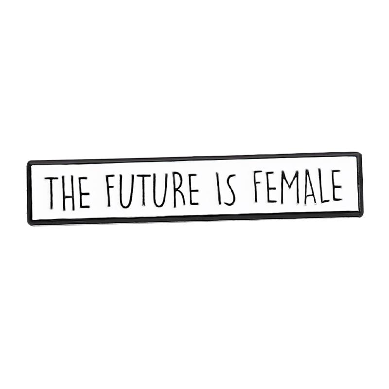 Girl Power Enamel Pins Custom Feminism Brooches Self Love The Future Is Female Lapel Badges Quotes Jewelry Gift for Friends