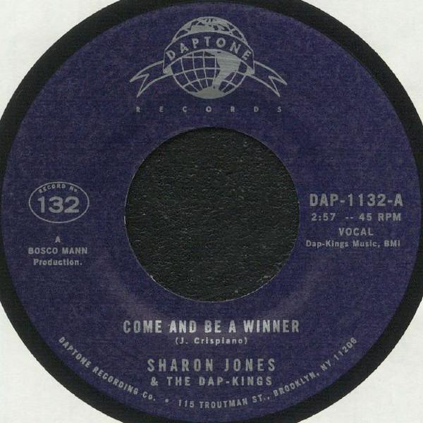 

7inch Record SHARON JONES & THE DAP-KINGS, DAP-K - Come And Be A Winner DAP1132 DAPTONE 2021 US Soul/Funk