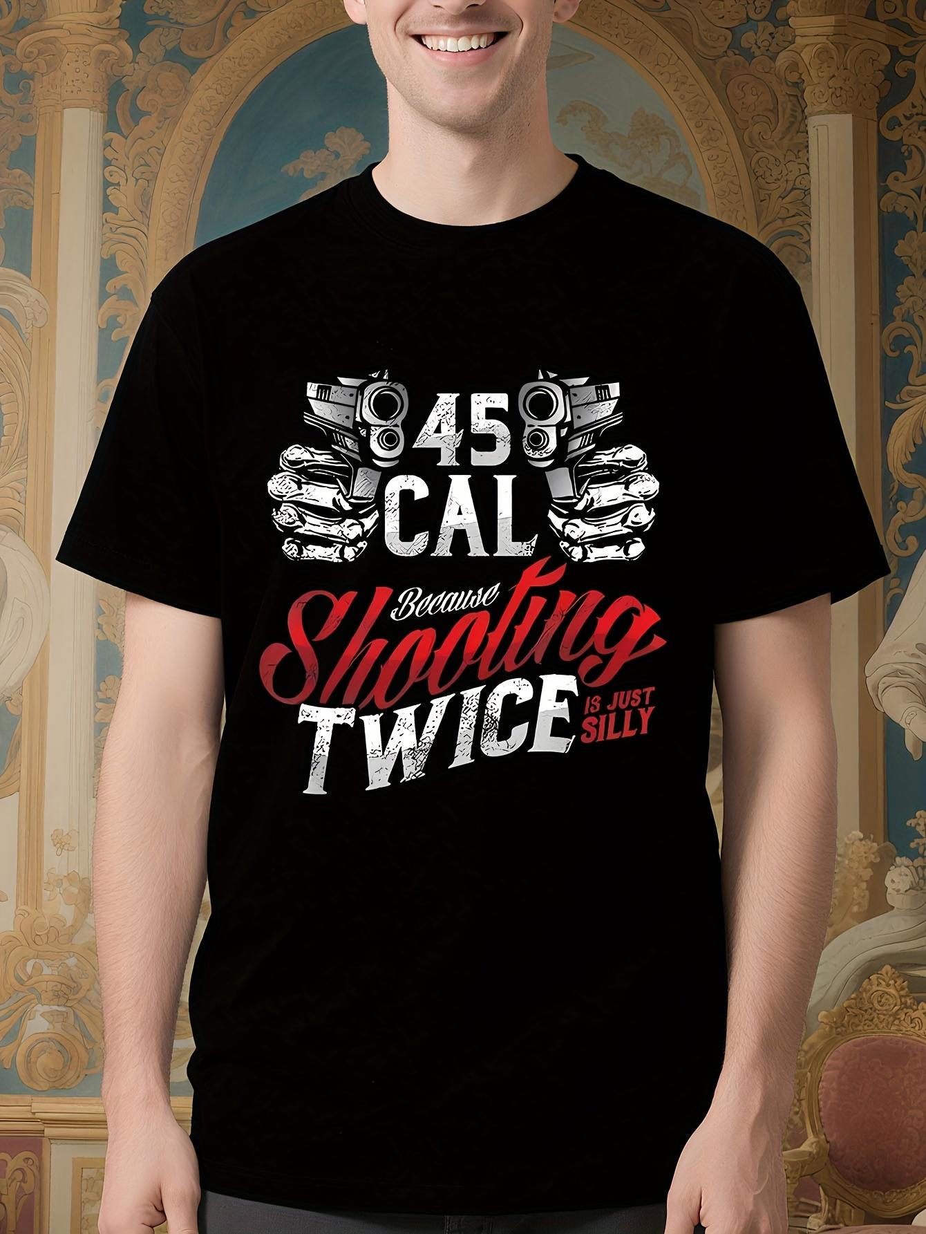 Funny Shooting 45 Cal Gun Lover Tshirt - Become a Gunslin... M