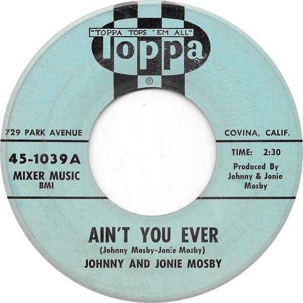 

7-дюймовая пластинка JOHNNY JONIE MOSBY JONIE MOSBY Aint You Ever 451039 Toppa 1961 US CountryFolk Б/у