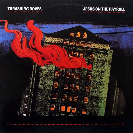 12-дюймовая пластинка THRASHING DOVES Jeu On The Payroll SP12238 AM 1987 Канада Dance Electronica Б/у