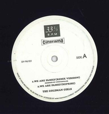 12inch Record GOLDMAN GIRLS - We Are Family(Remix Version) DY96101PROMO CINERAMA Germany Dance & Electronica Used
