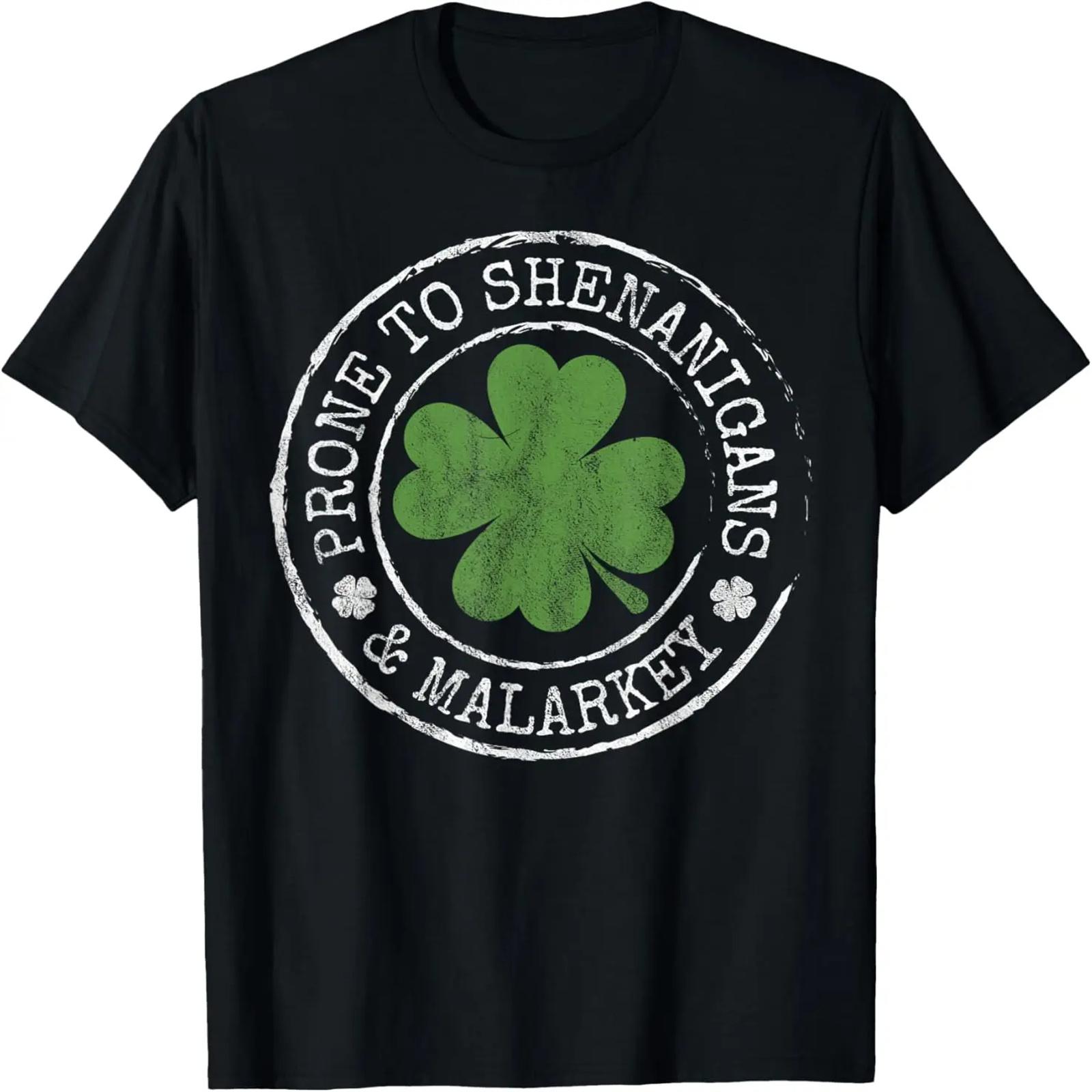 

Prone To Shenanigans & Malarkey Fun Clovers St Patrick s Day T-Shirt XXXXXL чорний