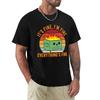 Its Fine Im Fine Everythings Fine Dumpster Fire TShirt Relaxed Fit Casual Short Sleeve Top