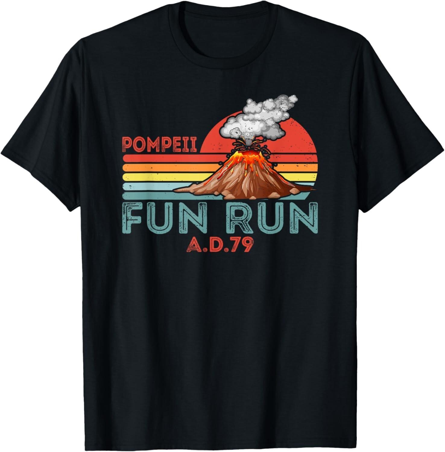 Pompeii Fun Run Volcano History Geography Volcanologist Gift Unisex T-Shirt M