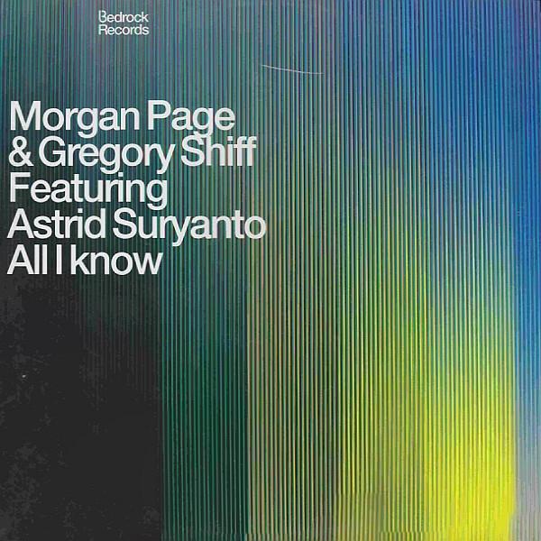 

12inch Record MORGAN PAGE GREGORY SHIFF ASTRID All I Know BED46 Bedrock Records 2003 UK Dance Electronica Used