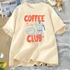 Coffee Club T Shirt Women Funny Coffee Lover Retro Tshirt Trendy Short Sleeve Tee Harajuku Graphci T Shirts Streetwear