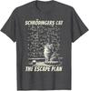 Funny SchröDingers Cat Escape Plan Science Design Tshirt Cute Intellect Seamlessly Graphic Kitty Saying Tee Novelty Gift Y2k
