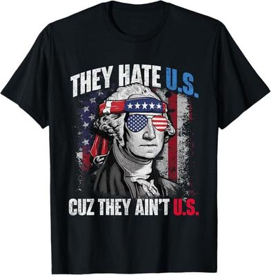 They Hate Us Cuz They Ain't Us USA American Flag 4th of July T-Shirt Mens Womens Tees Top