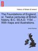 Kniha The Foundations of England; Or, Twelve Centuries of British History, B.C. 55-A.D. 1154 ... With Maps and Illustrations.