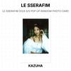 LE SSERAFIM 2024 S/S POP UP RANDOM PHOTO CARD Official Photocard