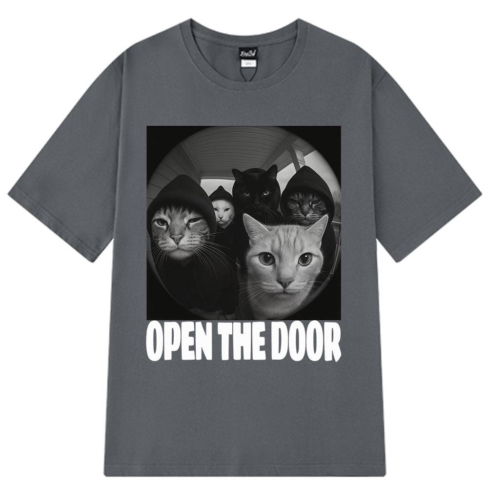 Open The Door Funny Cats Meme Tshirt Men Women Hip-hop Clothing T-shirts Short-sleeved Loose Casual Cotton T-shirts Streetwear