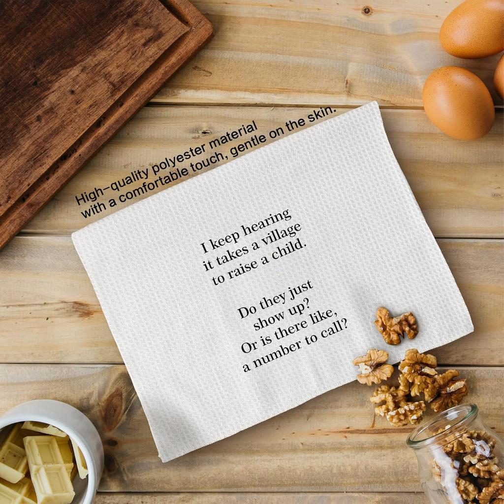 Funny Kitchen Towels - Funny Dish Towels & Tea Towels for Kitchen, I Keep Hearing It Takes A Village to Raise A Child Hand Towel, Humor Kitchen