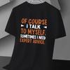 Bien sûr que je me parle T-shirt à imprimé texte, T-shirt d'été léger Respirant Frais, Port Confortable