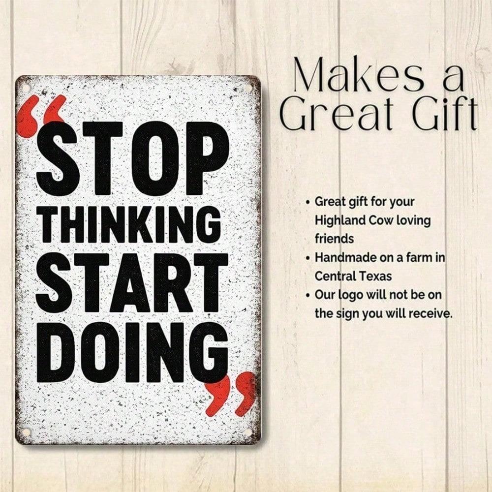 1Pc 2D Flat Tin Sign - Stop Thinking Start Doing Motivational Metal Plaque, Inspirational Quote Wall Decor for Living Room Kitchen