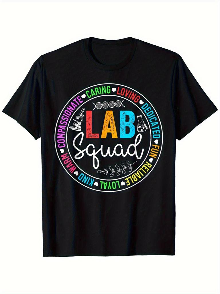 Lab Squad Compassionate Caring Loving Dedicated Fun Reliable T-shirt