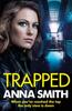 Trapped by Anna Smith Paperback Book 9781529407136