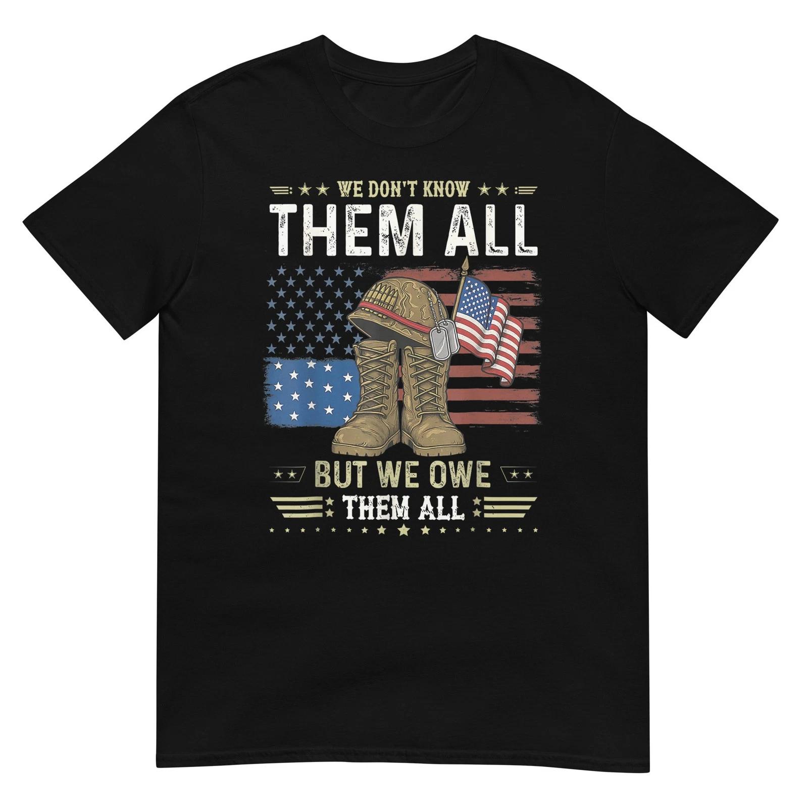 we owe m all Patriotic veterans day memorial day S