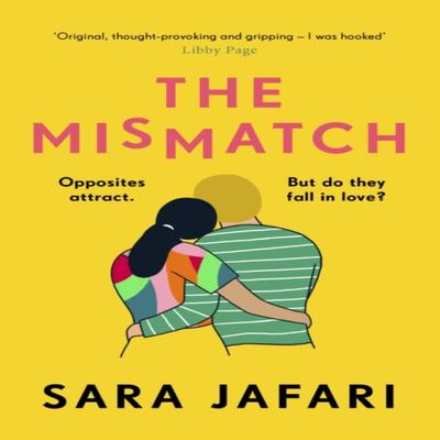 The Mismatch by Sara Jafari Paperback Book 9781787465015