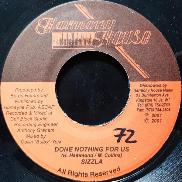 

7inch Record SIZZLA - Done Nothing For Us NONE Harmony House 2001 Jamaica Reggae, Ska & Dub Used
